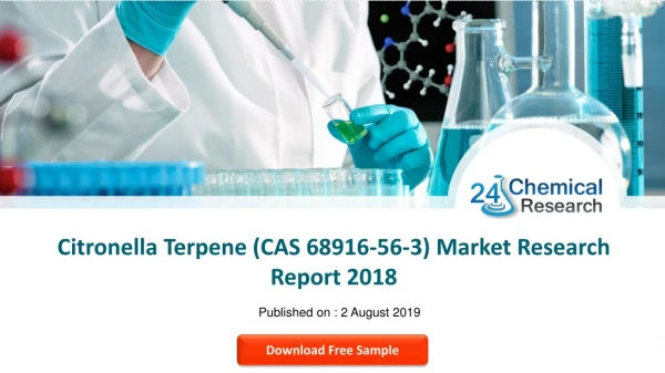 Citronella Terpene (CAS 68916-56-3) Market Research Report 2018