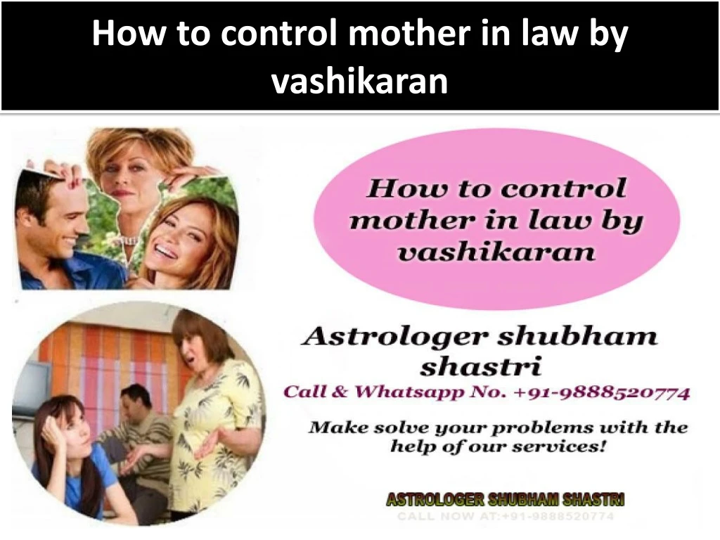 how to control mother in law by vashikaran