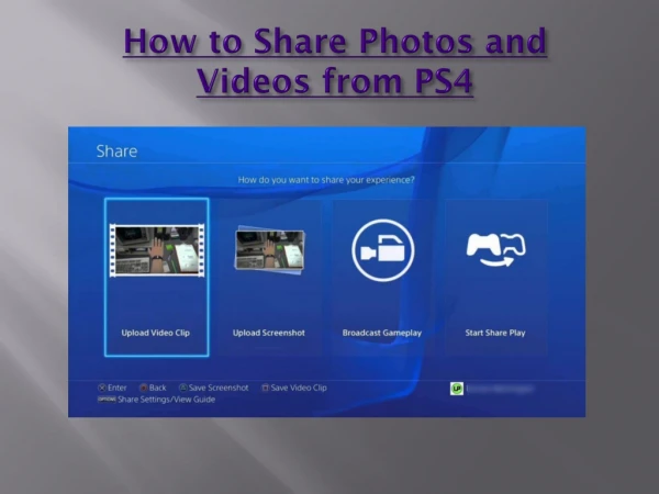 how to share photos and videos from ps4