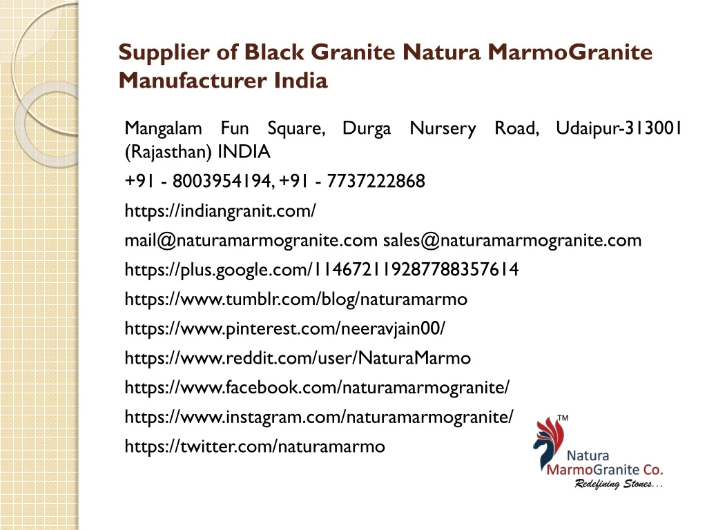 supplier of black granite natura marmogranite manufacturer india