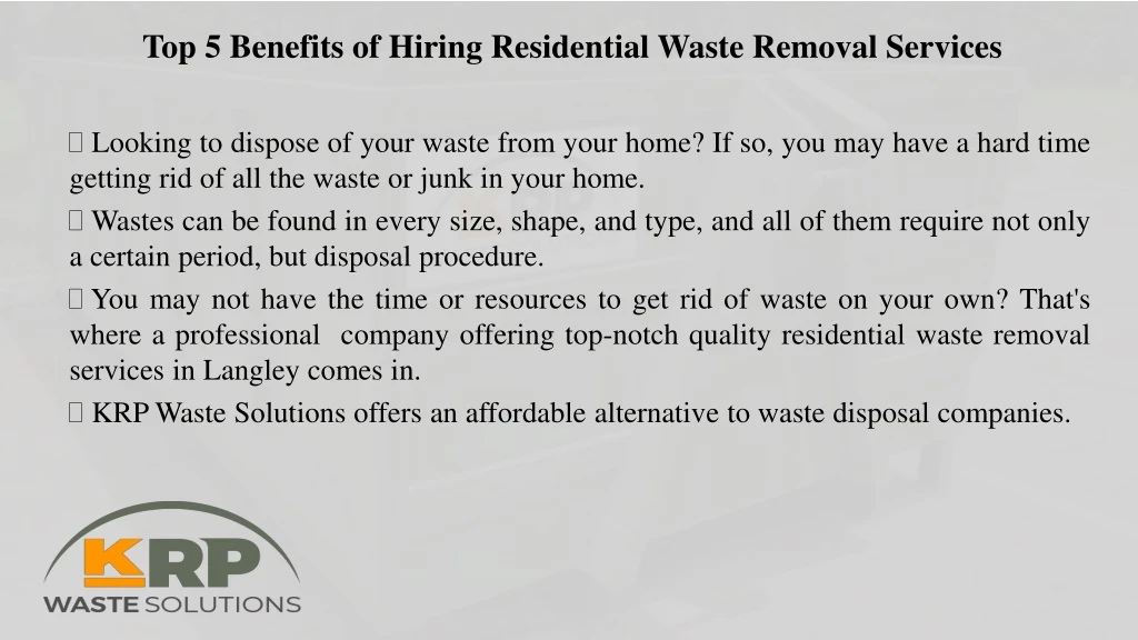 top 5 benefits of hiring residential waste removal services