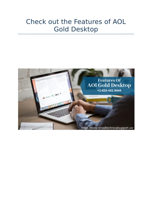Check out the features of AOL Gold Desktop