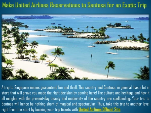 Make United Airlines Reservations to Sentosa for an Exotic Trip