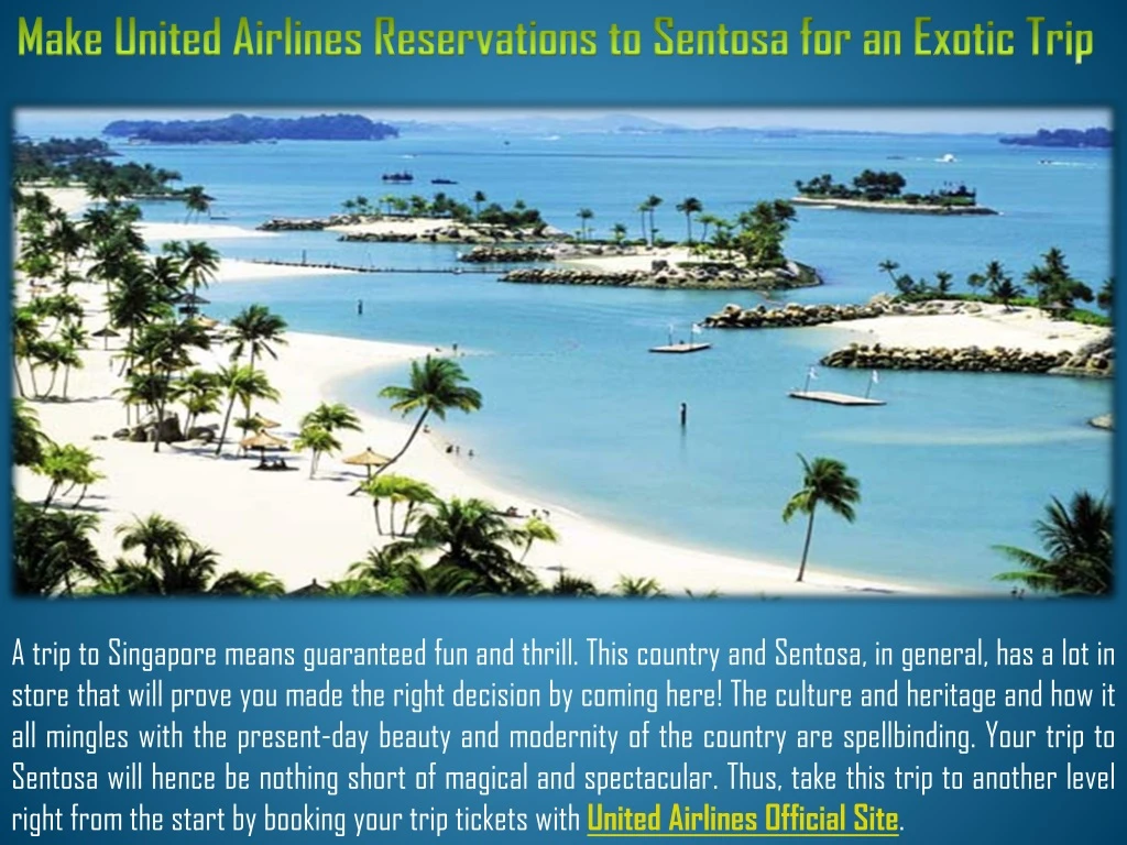 make united airlines reservations to sentosa