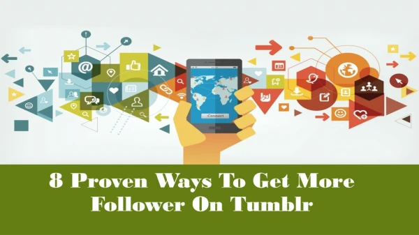 8 Proven ways to get more follower on tumblr