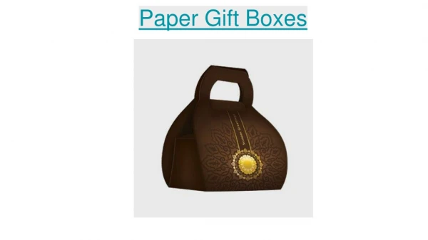 paper gift boxes