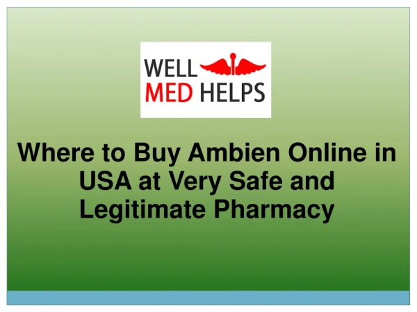 Where to Buy Ambien Online in USA at Very Safe and Legitimate Pharmacy