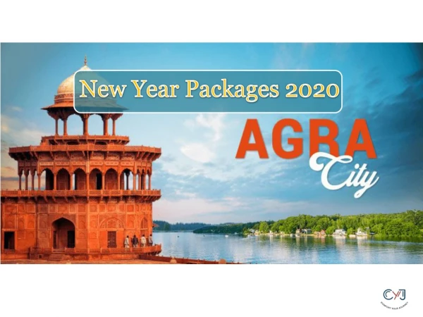 New Year Party 2020 in Agra | New Year Packages near Delhi