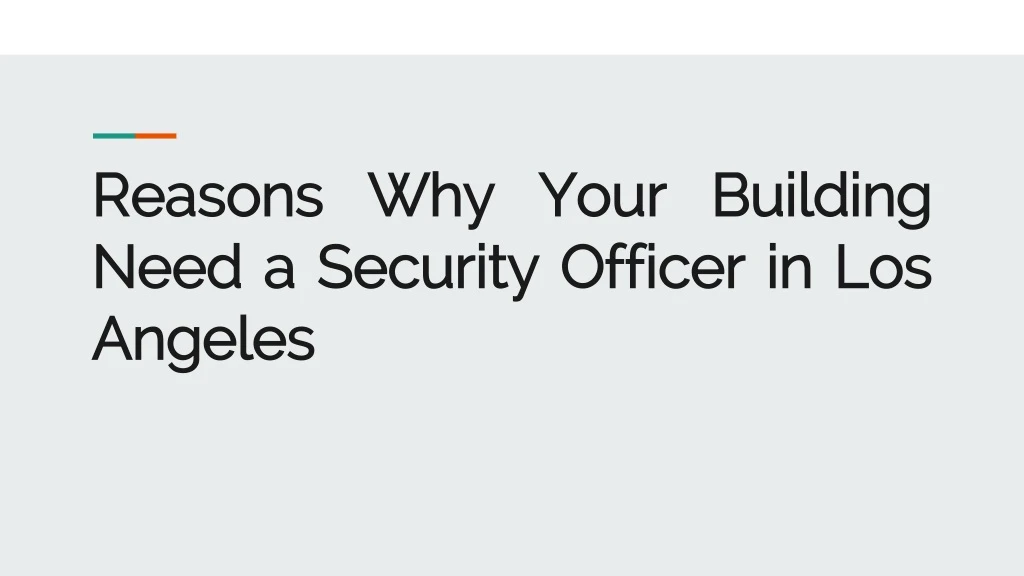 reasons why your building need a security officer in los angeles