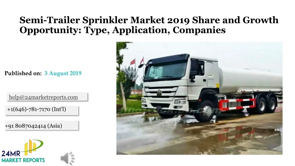 semi trailer sprinkler market 2019 share and growth opportunity type application companies