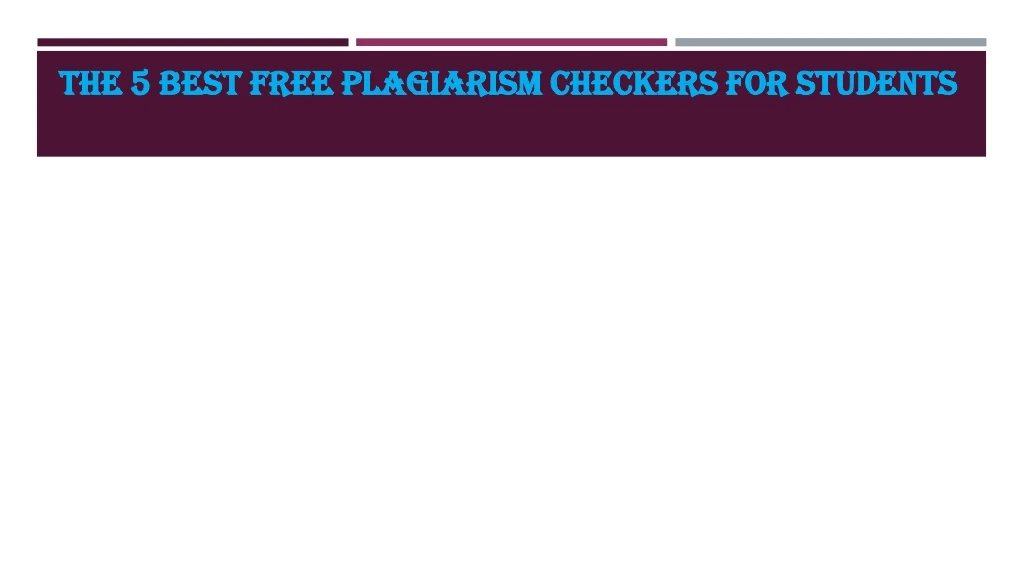 the the 5 best 5 best free plagiarism checkers