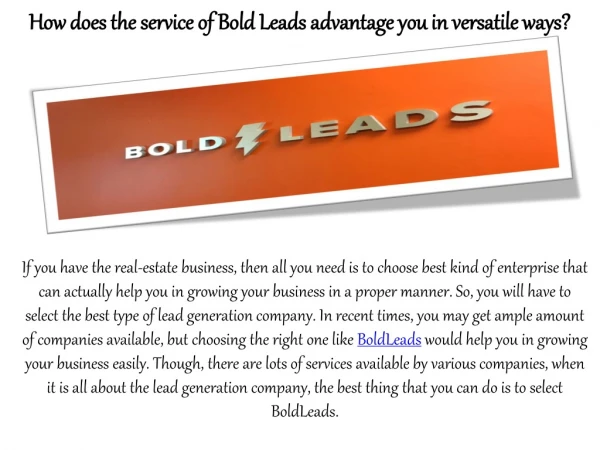 How does the service of Bold Leads advantage you in versatile ways?