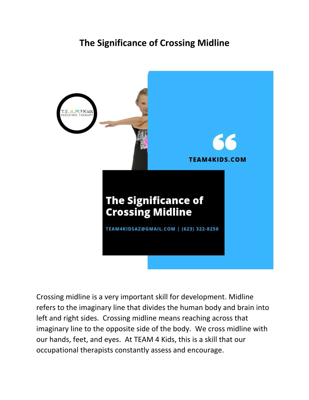 the significance of crossing midline