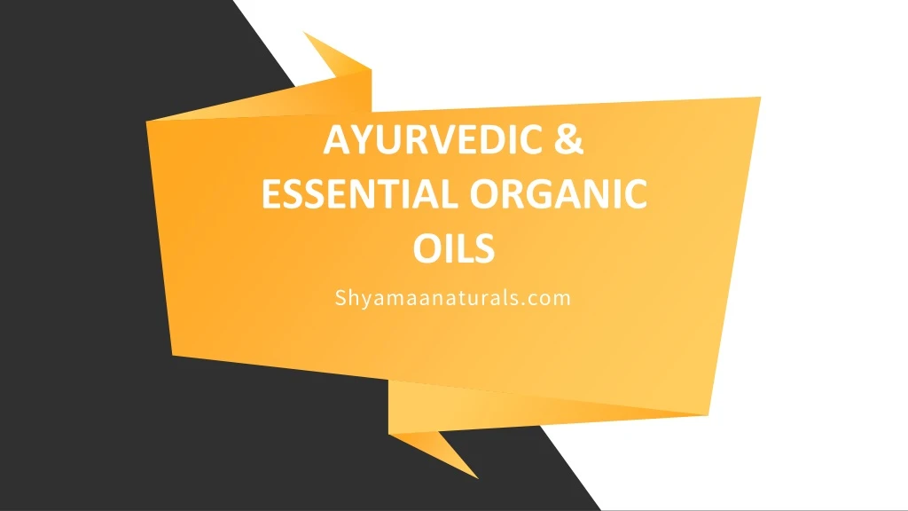 ayurvedic essential organic oils