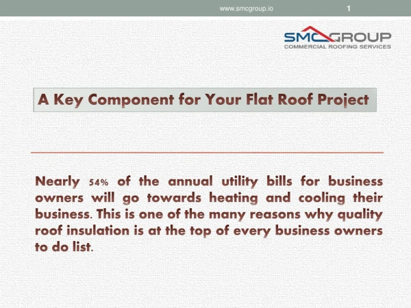 A Key Component for Your Flat Roof Project