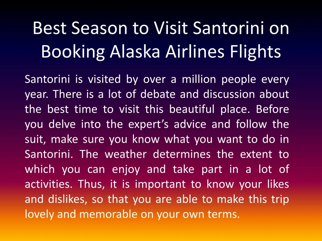 best season to visit santorini on booking alaska airlines flights