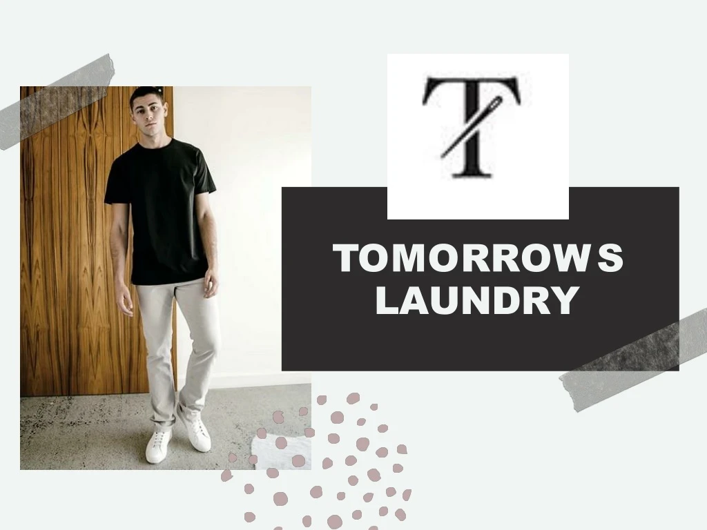 t o m o rr o w s laundry