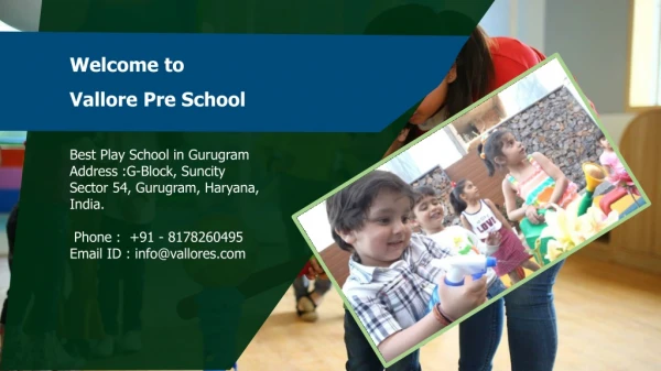 Best PRE Nursery School in Gurgaon | Kids Play School in Gurgaon - Vallores