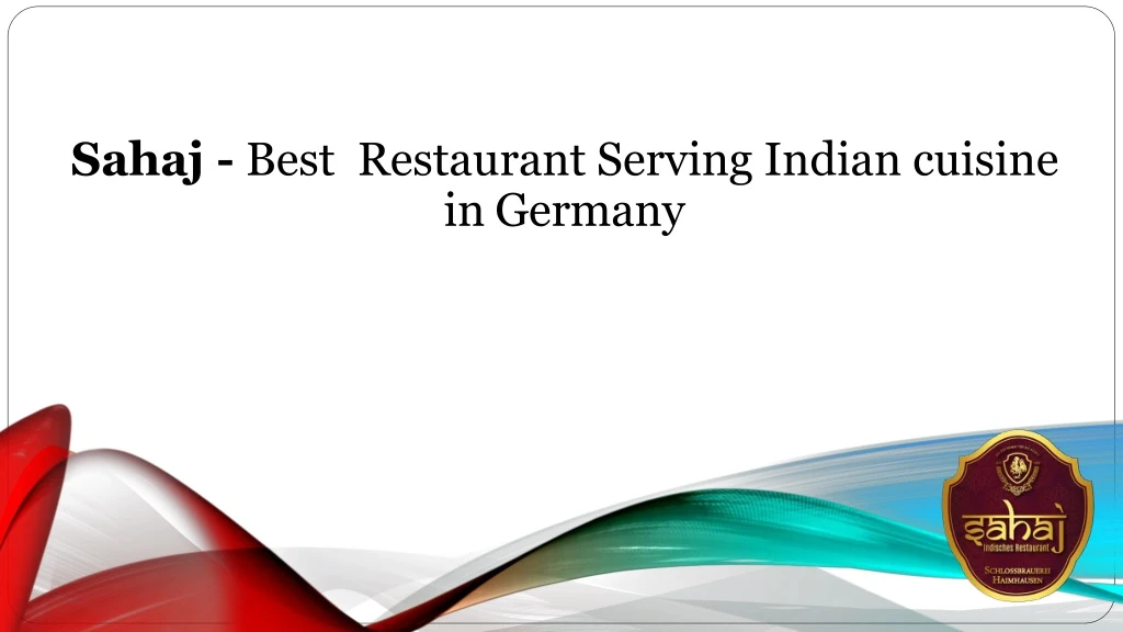 sahaj best restaurant serving indian cuisine in germany
