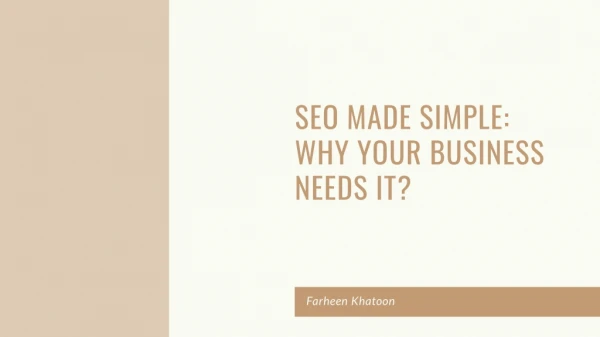 SEO Made Simple: Why Your Business Needs It ?
