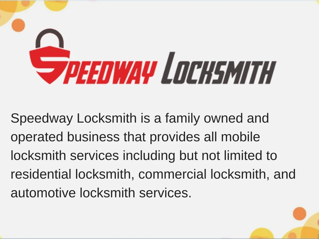 speedway locksmith is a family owned and operated