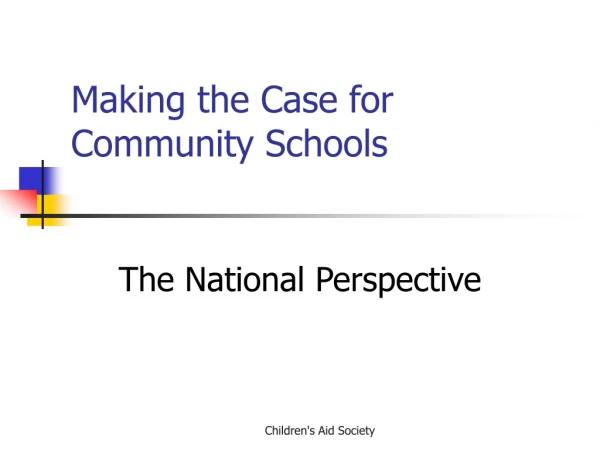 Making the Case for Community Schools