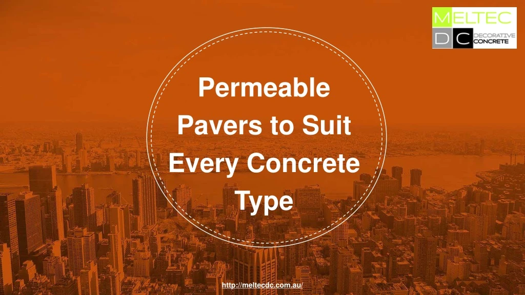 permeable pavers to suit every concrete type