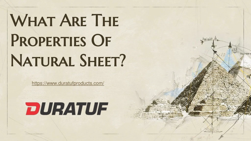what are the properties of natural sheet