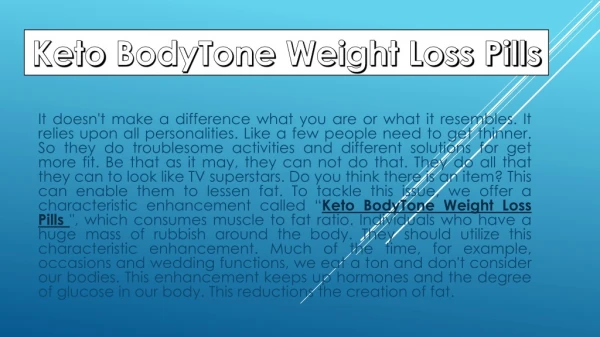 Keto BodyTone - Keto BodyTone Weight Loss Pills
