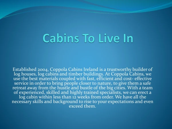 Cabins To Live In-Coppola Cabins