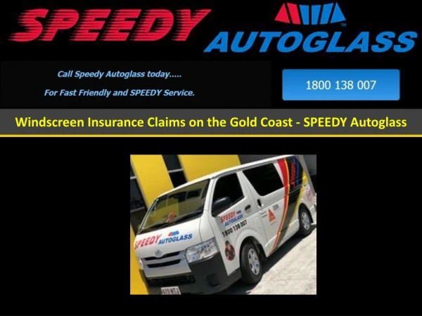 Windscreen Insurance Claims on the Gold Coast - SPEEDY Autoglass