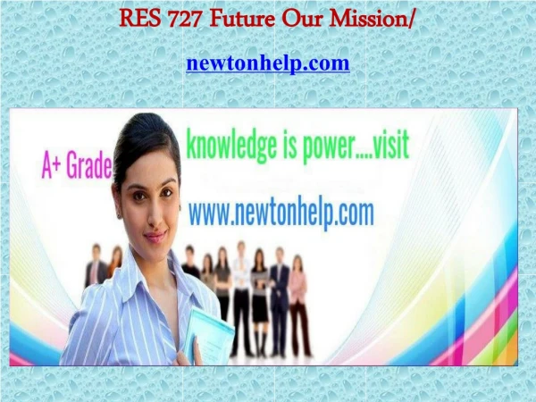 res 727 future our mission newtonhelp com