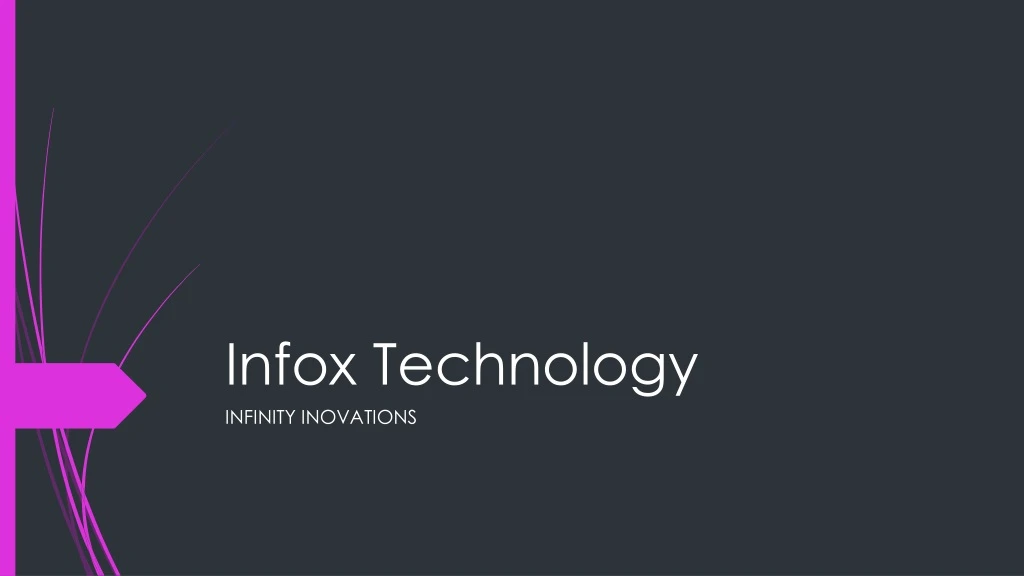 infox t echnology
