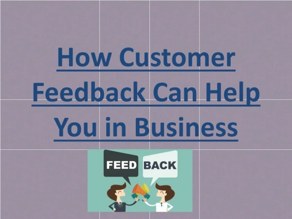 How Customer Feedback Can Help You in Business