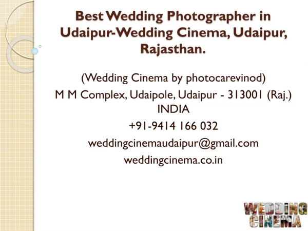 Best Wedding Photographer in Udaipur-Wedding Cinema, Udaipur, Rajasthan.