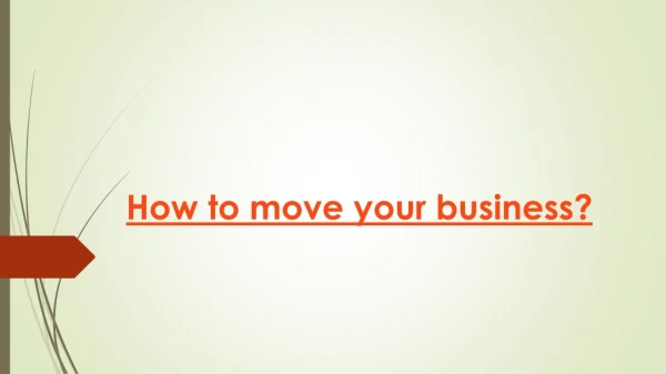 How to move your business