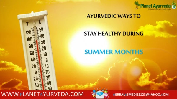Ayurvedic Tips for Stay Healthy During Summer Days
