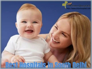 Best Hospitals in South Delhi - Best Pediatrician in South Delhi