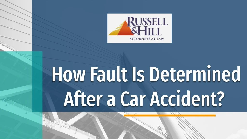 PPT - How Fault Is Determined After A Car Accident? PowerPoint ...