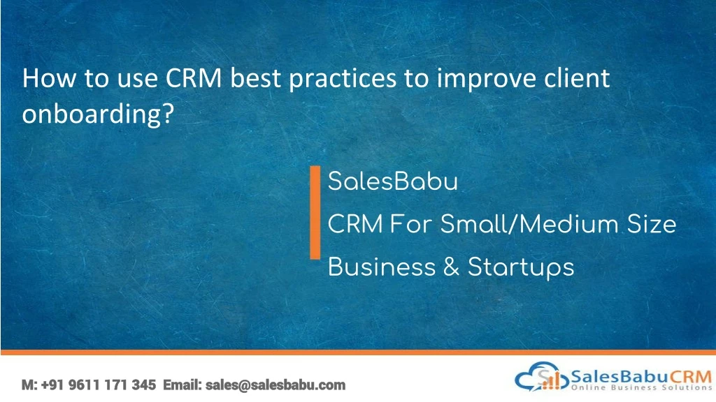 how to use crm best practices to improve client