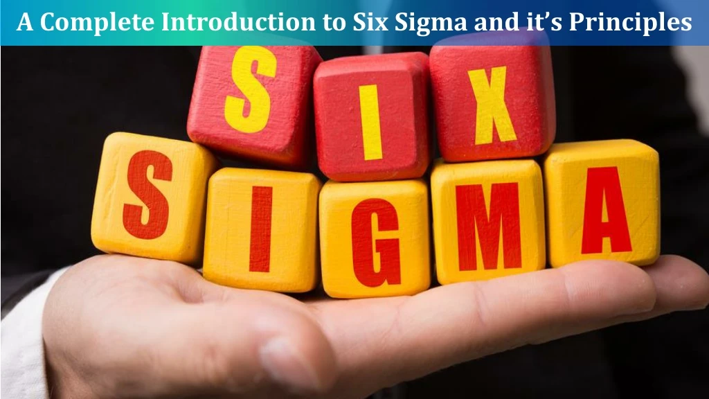 a complete introduction to six sigma
