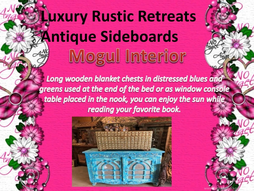 luxury rustic retreats antique sideboards