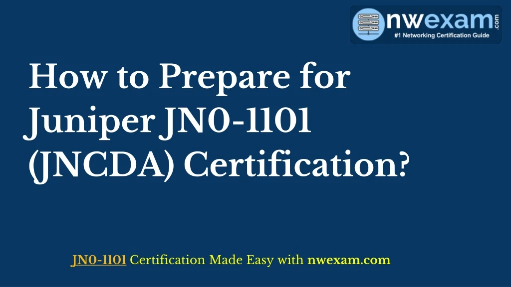 how to prepare for juniper jn0 1101 jncda