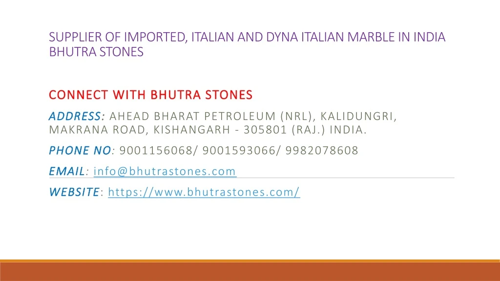 supplier of imported italian and dyna italian marble in india bhutra stones