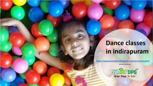 Dance classes in indirapuram- Junior Dps School