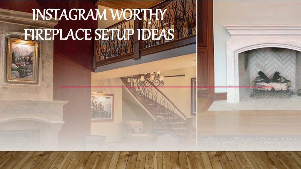 instagram worthy fireplace setup ideas