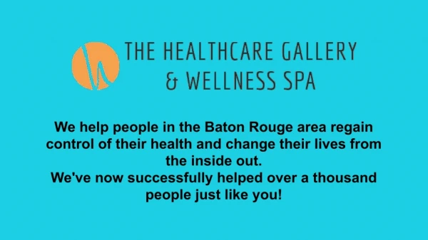 Laser Skin Care in Baton Rouge - The Healthcare Gallery & Wellness Spa