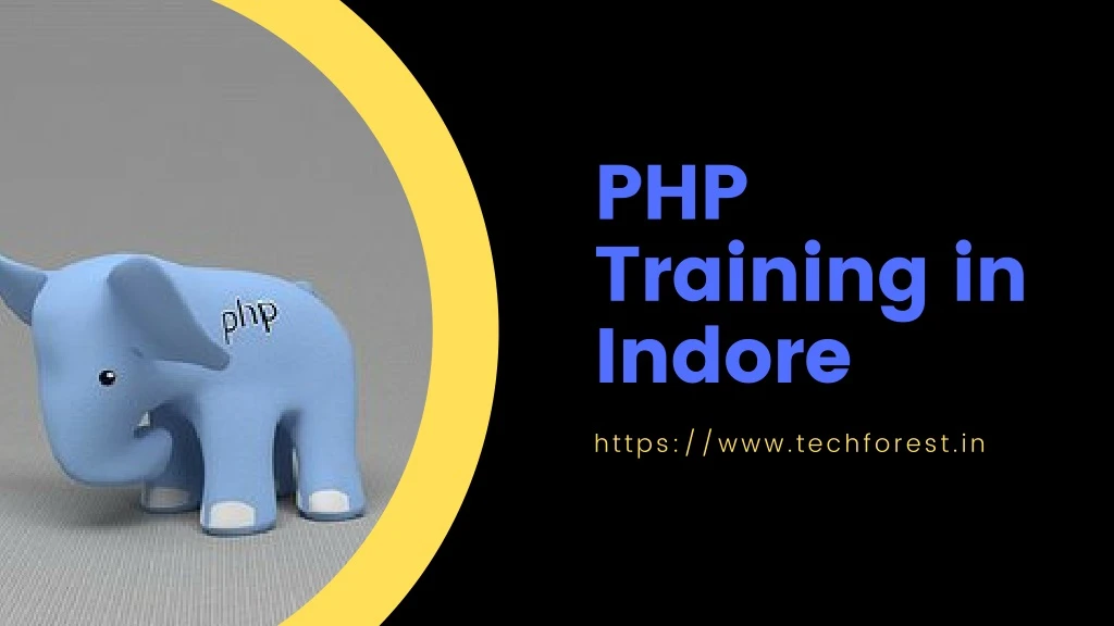 php training in indore https www techforest in