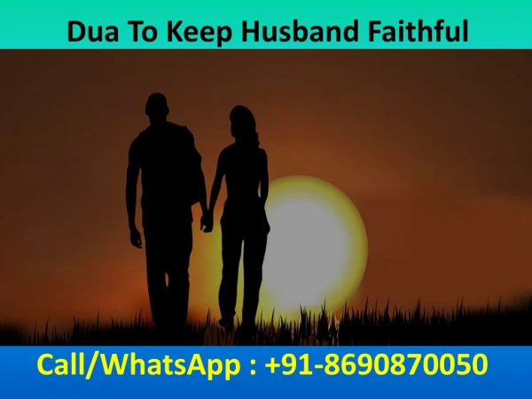 Dua To Keep Husband Faithful