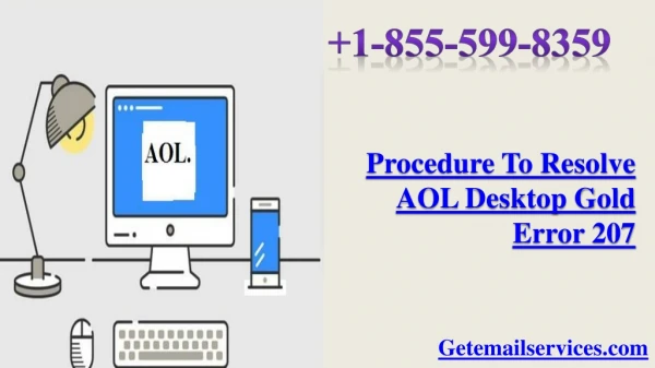 Procedure To Resolve AOL Desktop Gold Error 207 | Dial 1-855-599-8359